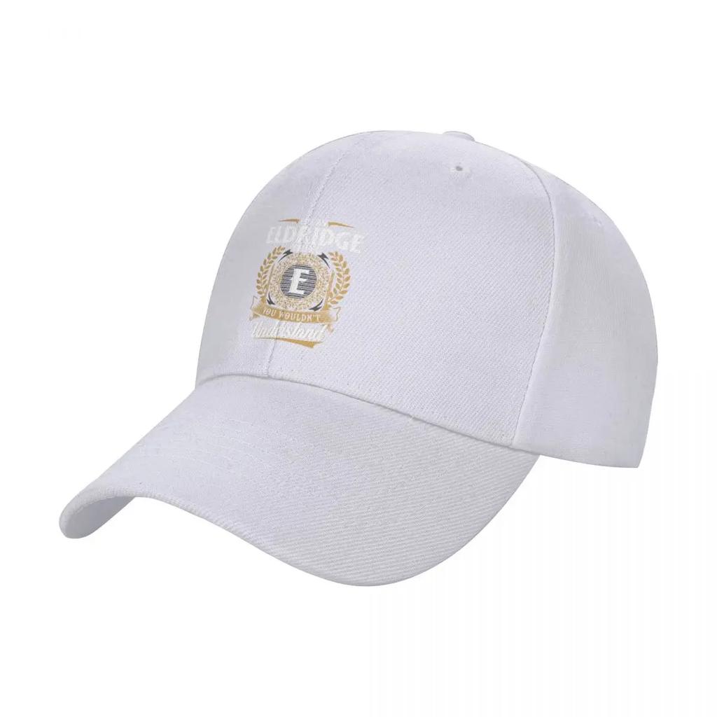 It Is An Eldridge Thing You Wouldnt Understand Baseball Cap Sun Hat Sun Caps Fashion Beach Trucker Hats For Men Womens