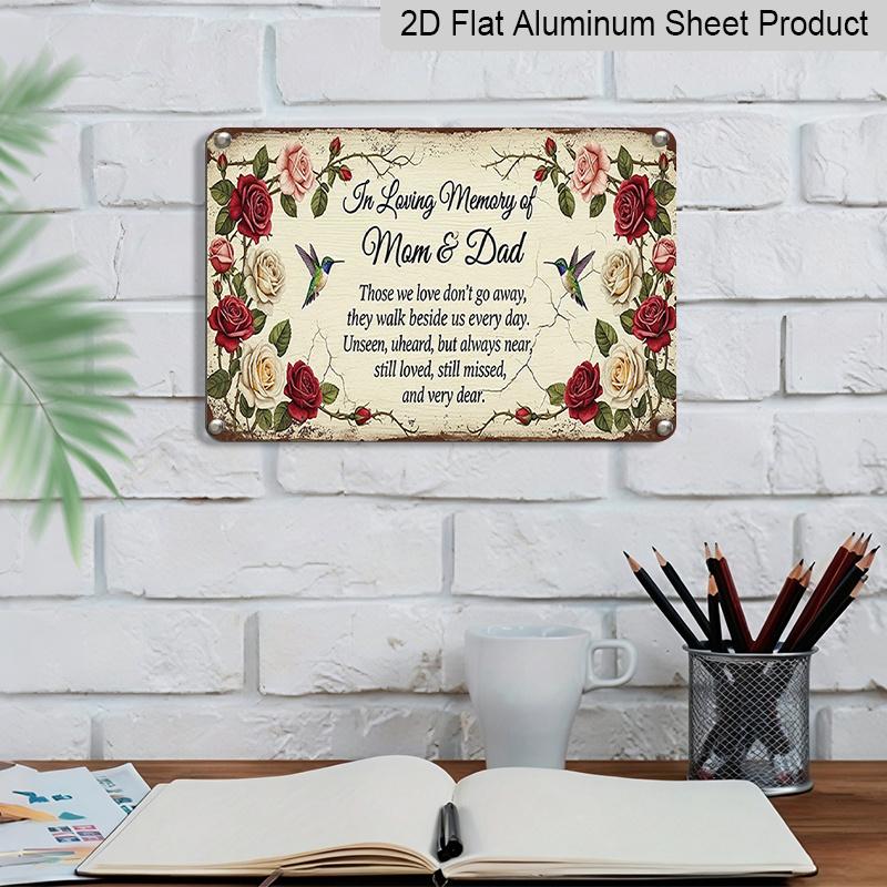 2D Flat 1pc ("8X12"), "In Loving Memory of Mom & Dad Memorial Sign Featuring Hummingbirds and Roses" Gift Sign, Floral Decoration, Aluminium Metal