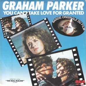 

7inch Record GRAHAM PARKER You Cant Take Love For Granted PB61228 RCA Victor 1983 France Rock Used