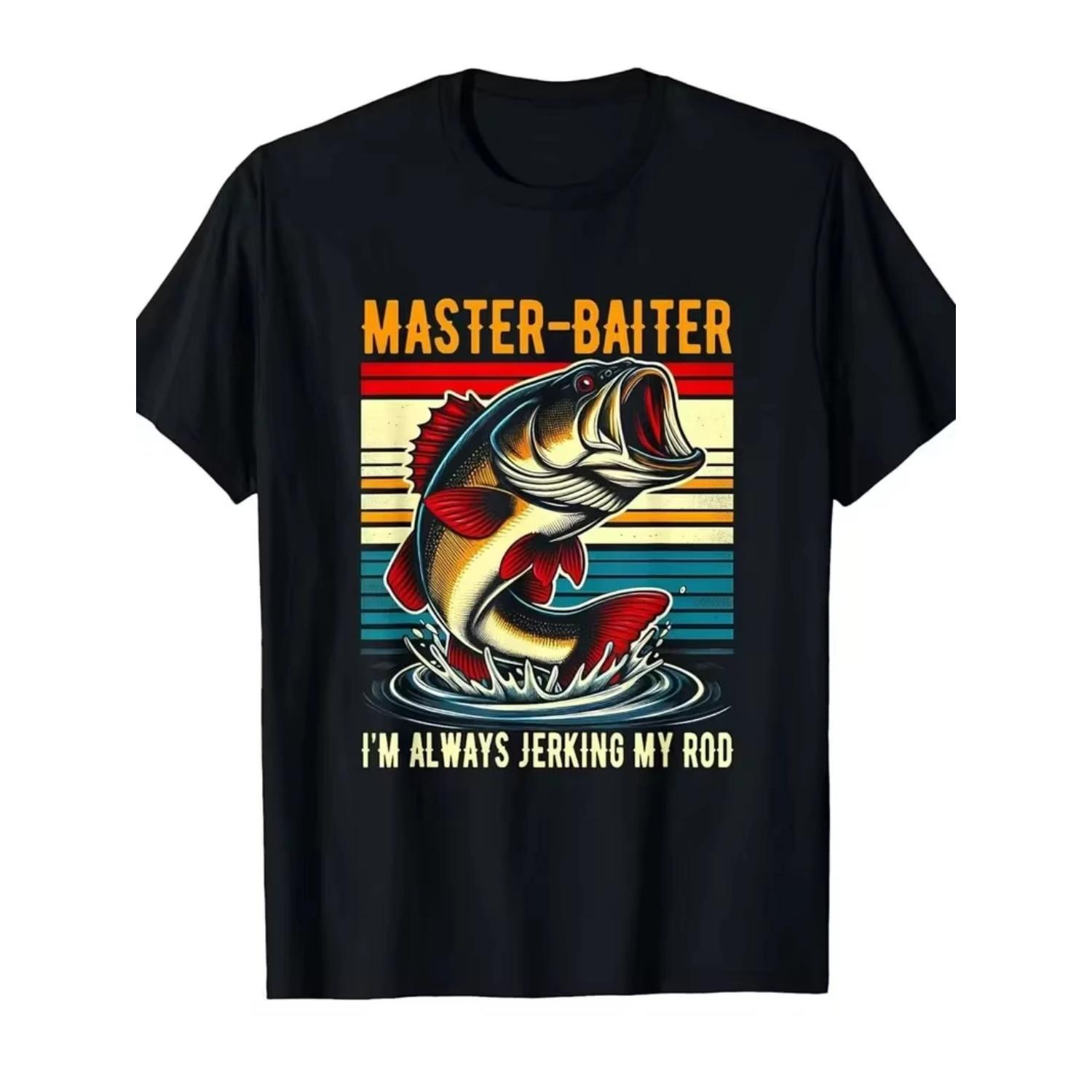

Men s MASTER-BAITER I M ALWAYS JERKING MY ROD Cotton Meme T-Shirt Women Casual Tee Streetwear Oversized Short Sleeve Unisex Top S чёрный