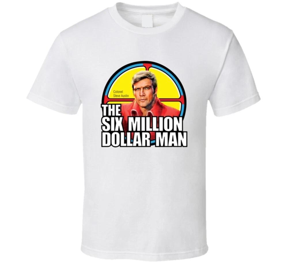 Six Million Dollar Unisex Steve Austin Bionic Unisex Tv Show Fan T Shirt