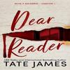 Dear Reader by Tate James Paperback Book 9781464242489
