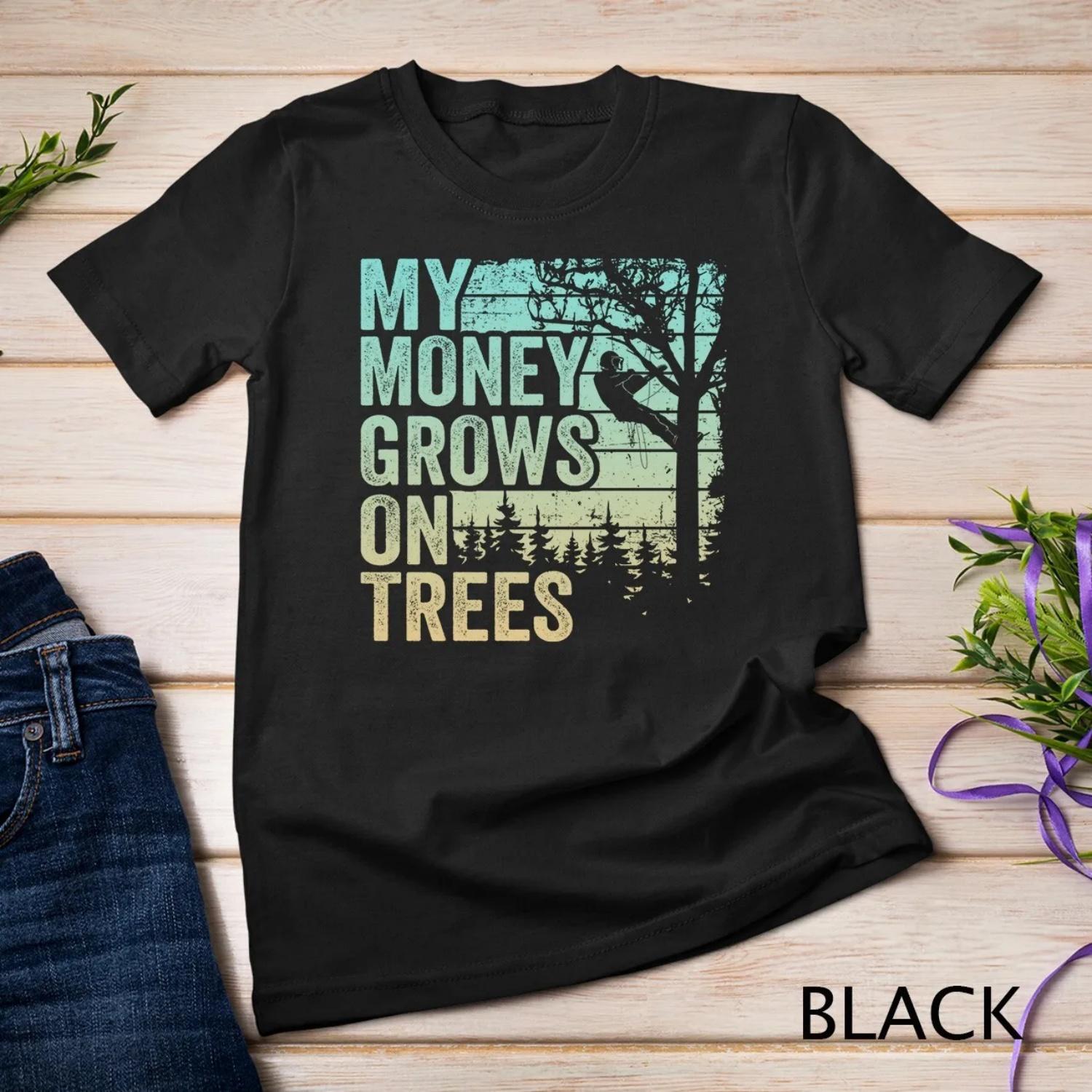 Arborist Tree Climber Vintage My Money Grows On Trees T shirt S