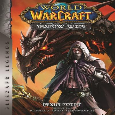 World of Warcraft Nexus Point  The Dragons of Outland  Book Two by Richard A. Knaak Paperback Book 9781956916041