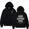 God Loves You Printed Hoodie Men Clothing Casual Fashion Streetwear Y2K Pullover Women Fleece O-Neck Long Sleeve Sweatshirts