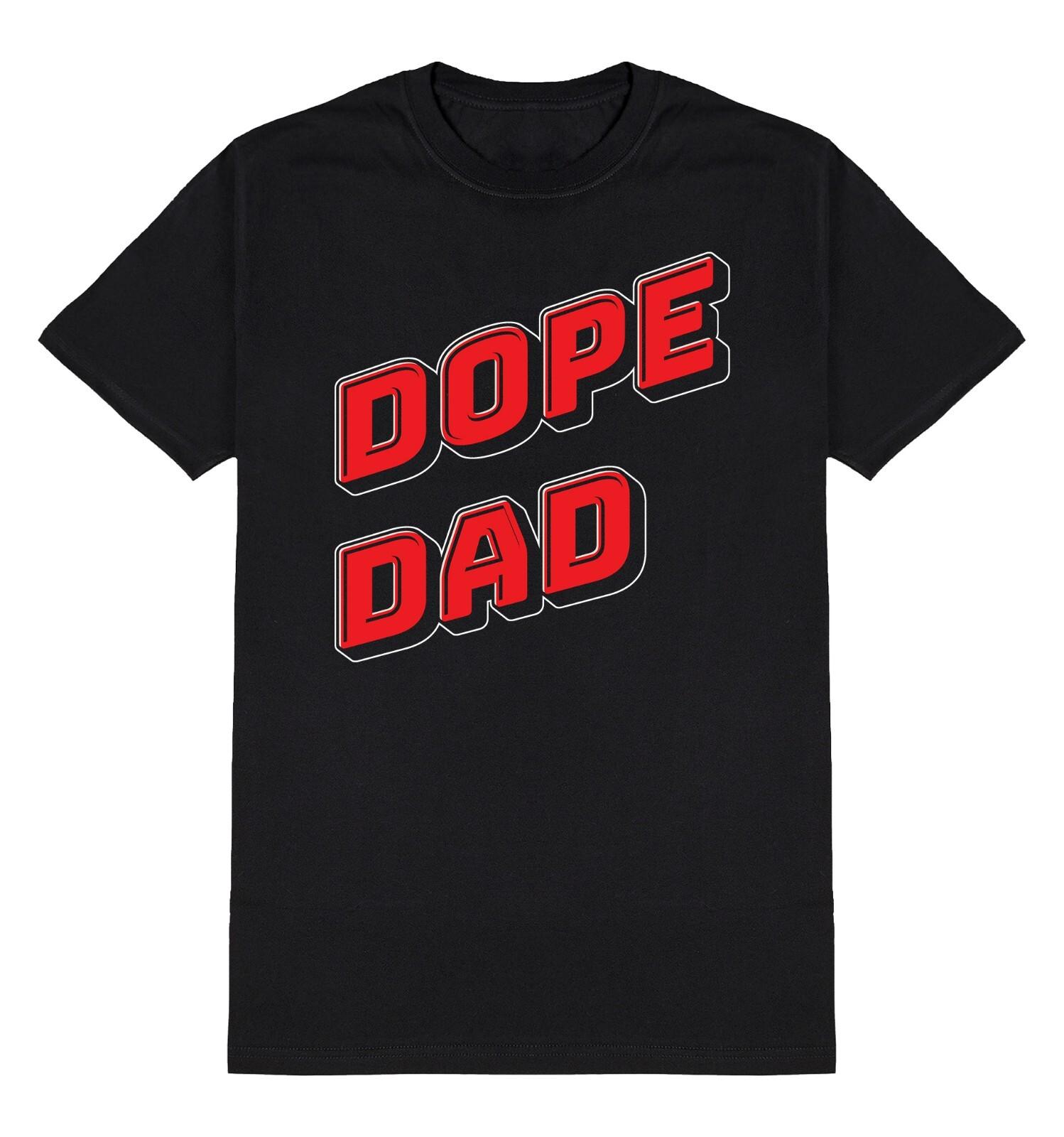Dope Dad T-Shirt Mens Womens Tees Top Mens Cool Funny Christmas Gift Clothing Dad Father Birthday S