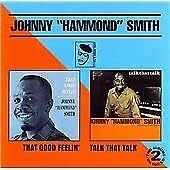 CD SMITH, JOHNNY HAMMOND - That Good Feelin/Talk That  CDBGPD061 Non Japan Jazz Used