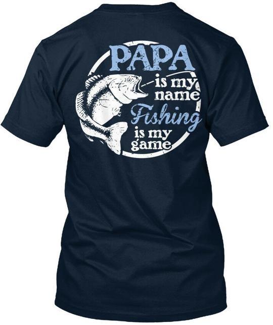 Papas Papa Fishing Is My Name Game T-Shirt Made in the USA Size S to 5XL S