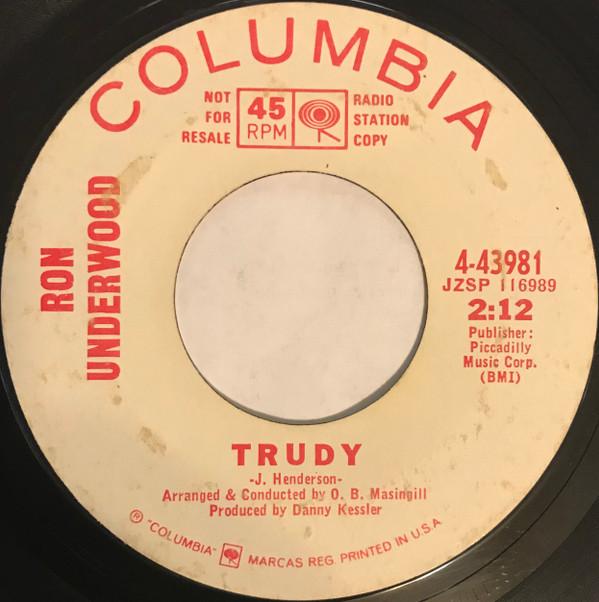 

7inch Record RON UNDERWOOD - Trudy 443981 Columbia 1967 US Pop Used