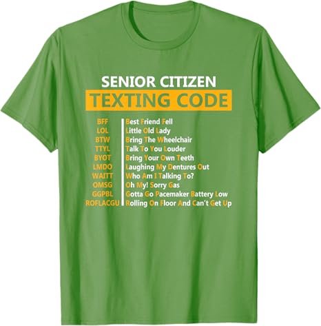 Funny Senior Citizens Texting Code Design Gift for Grandpa TShirt Elderly Person Papa Unisexs Fashion Y2k Sarcastic Saying Tee