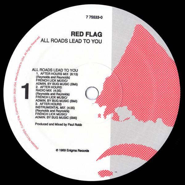 

12inch Record RED FLAG All Roads Lead To You 7755330 Enigma 1989 US Dance Electronica Used