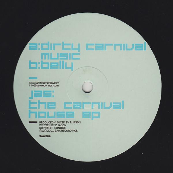 

12inch Record JAS - The Carnival House EP SAW004 Saw Recordings 2001 US Dance & Electronica Used