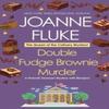 Double Fudge Brownie Murder by Joanne Fluke Paperback Book 9781496745064