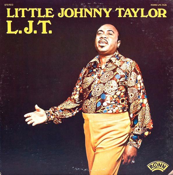 

LP Record LITTLE JOHNNY TAYLOR - L J T LPS7535 RONN 1978 US Soul/Funk Used