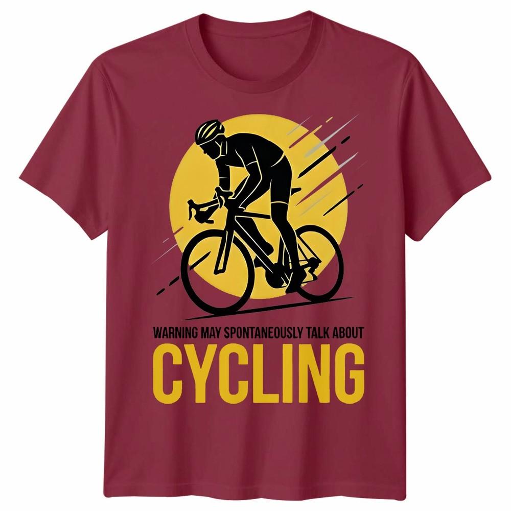 May Spontaneously Talk About Cycling Unisex T Shirt Novelty Gift Biker Cyclist
