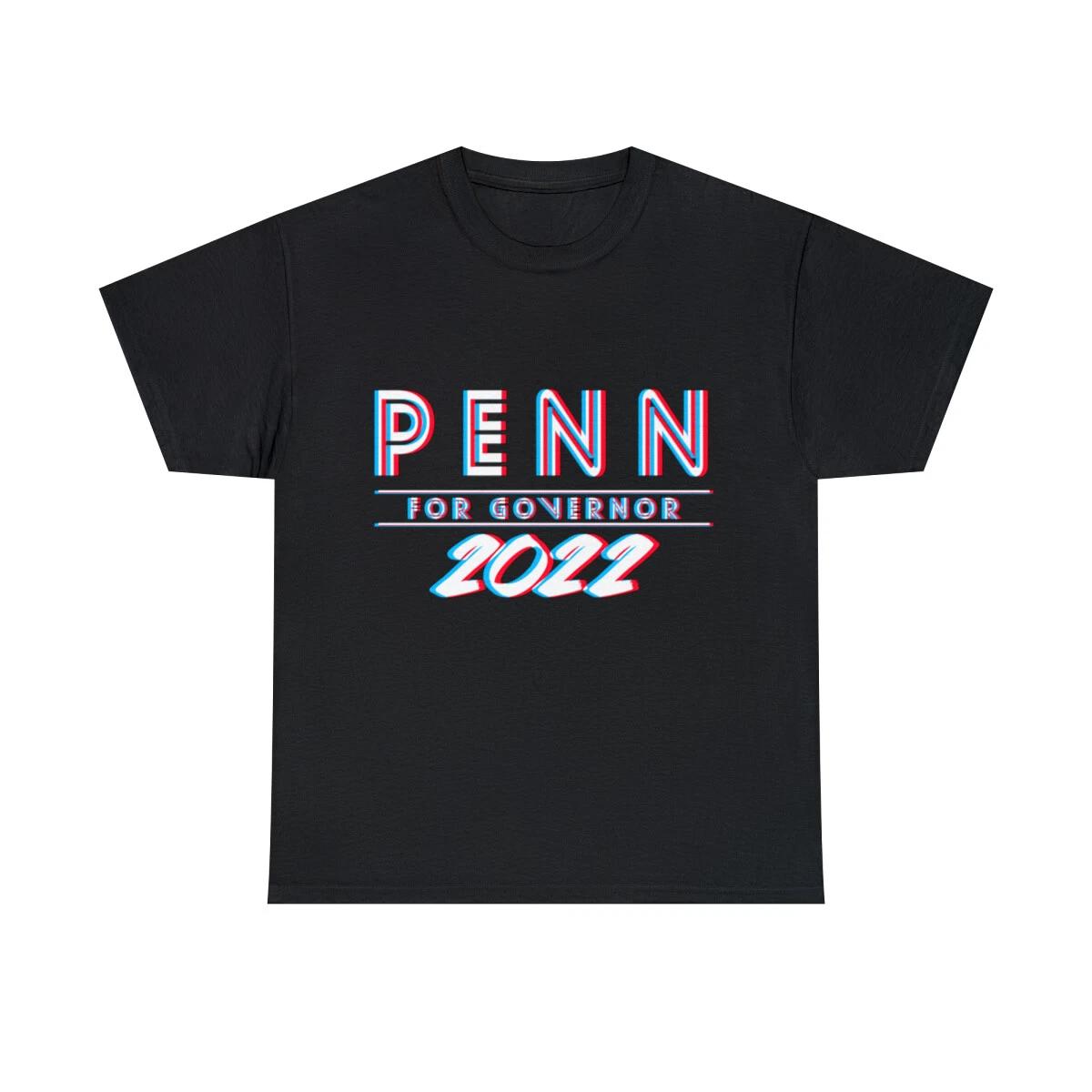 

Penn For Governor Of Hawaii 22 Graphic Tee Shirt, S-5XL 3XL