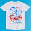 Enjoy Tequila The Breakfast Of Champions Joke Classic Retro Film Gamer Meme Movie Music Cool Gift Tee T-Shirt K1213