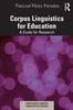 Kniha Corpus Linguistics for Education : A Guide for Research