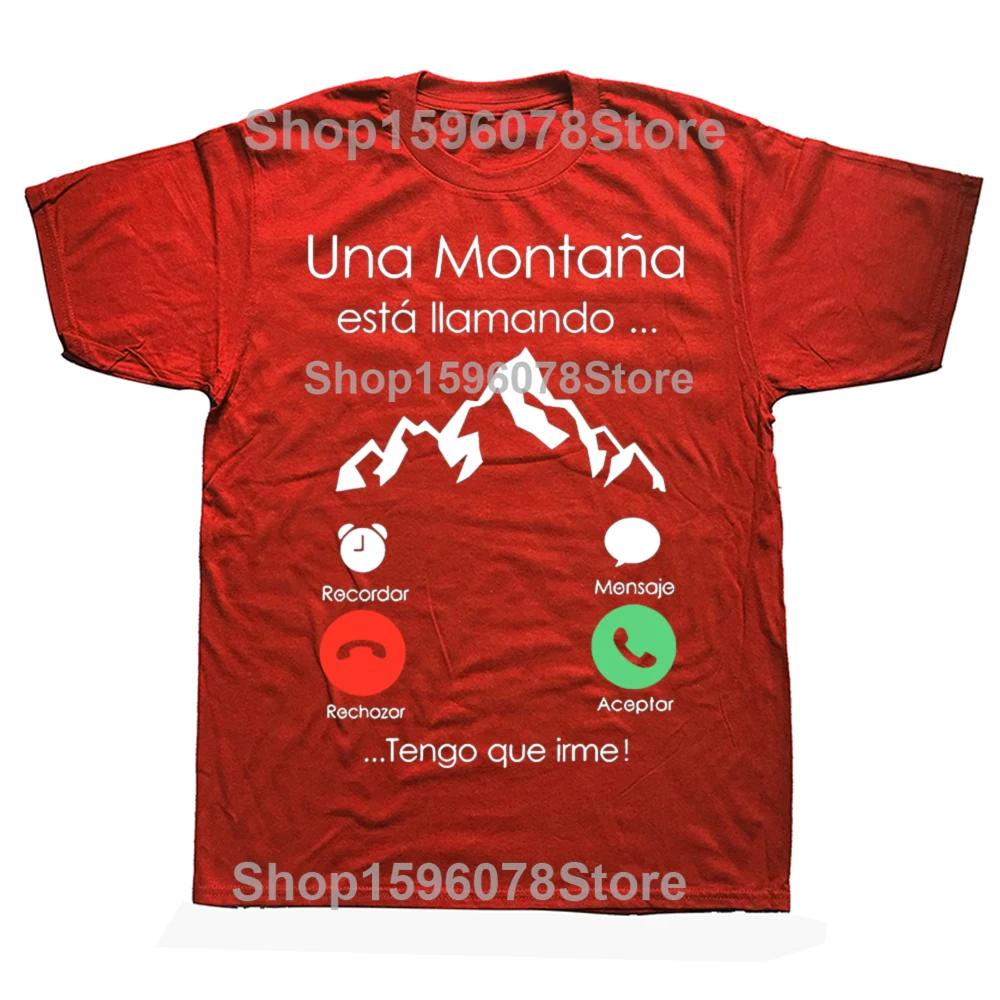 Mountain Is Calling I Must Go Spanish T Shirt for Men Women Clothing Short Sleeve Casual Tshirts Climbing Mens Street Tees