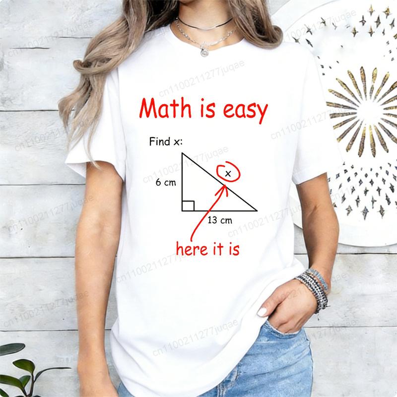 Summer New Women's T-shirt Casual Loose Short Sleeved Shirts Funny Math Is Easy Printed T-Shirts for Women Tee Tshirt Clothing