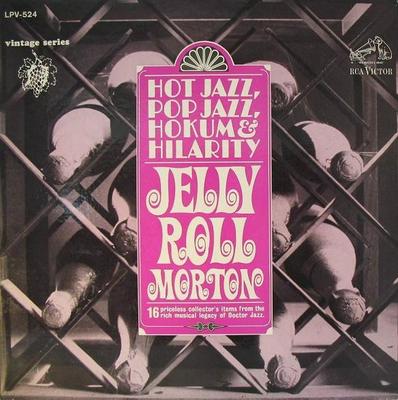 LP-Platte JELLY ROLL MORTON - Hot Jazz, Pop Jazz, Hokum And Hilar LPV524 RCA Victor 1966 US Jazz Gebraucht