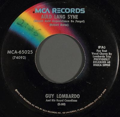 7inch Record GUY LOMBARDO & HIS ROYAL CANADIANS - Auld Lang Syne (Should Auld Acquain MCA65025 MCA US Jazz Used