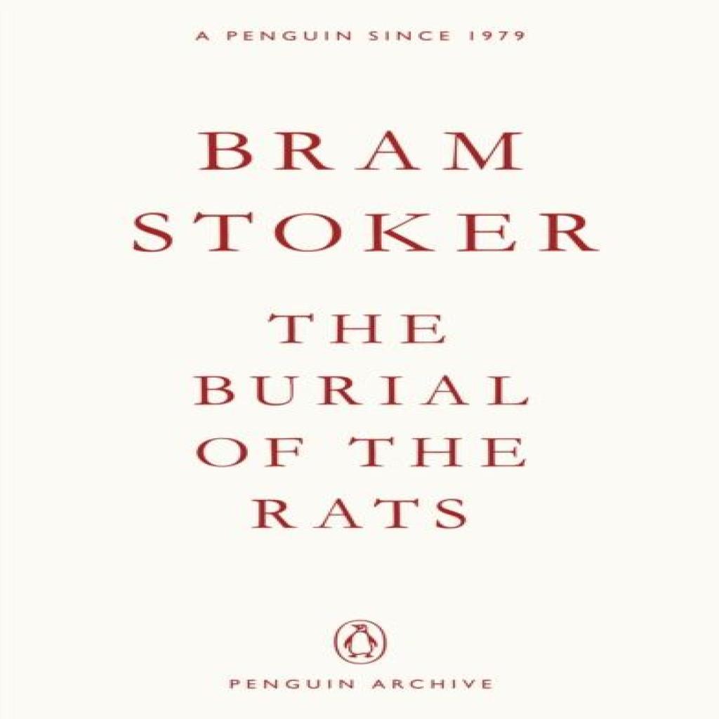 The Burial of the Rats by Bram Stoker Paperback Book 9780241752272