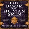 Das Buch der menschlichen Haut von Michelle Lovric Taschenbuch 9781408809648