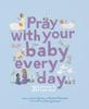 Pray With Your Baby Every Day by Claire Grace Hardback Book 9780711291256
