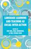 Raamat Language Learning and Teaching As Social Inter-action