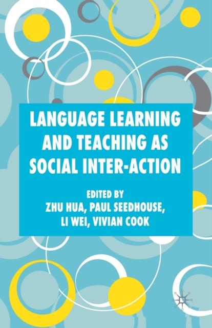 The Language Learning and Teaching As Social Inter-action Book