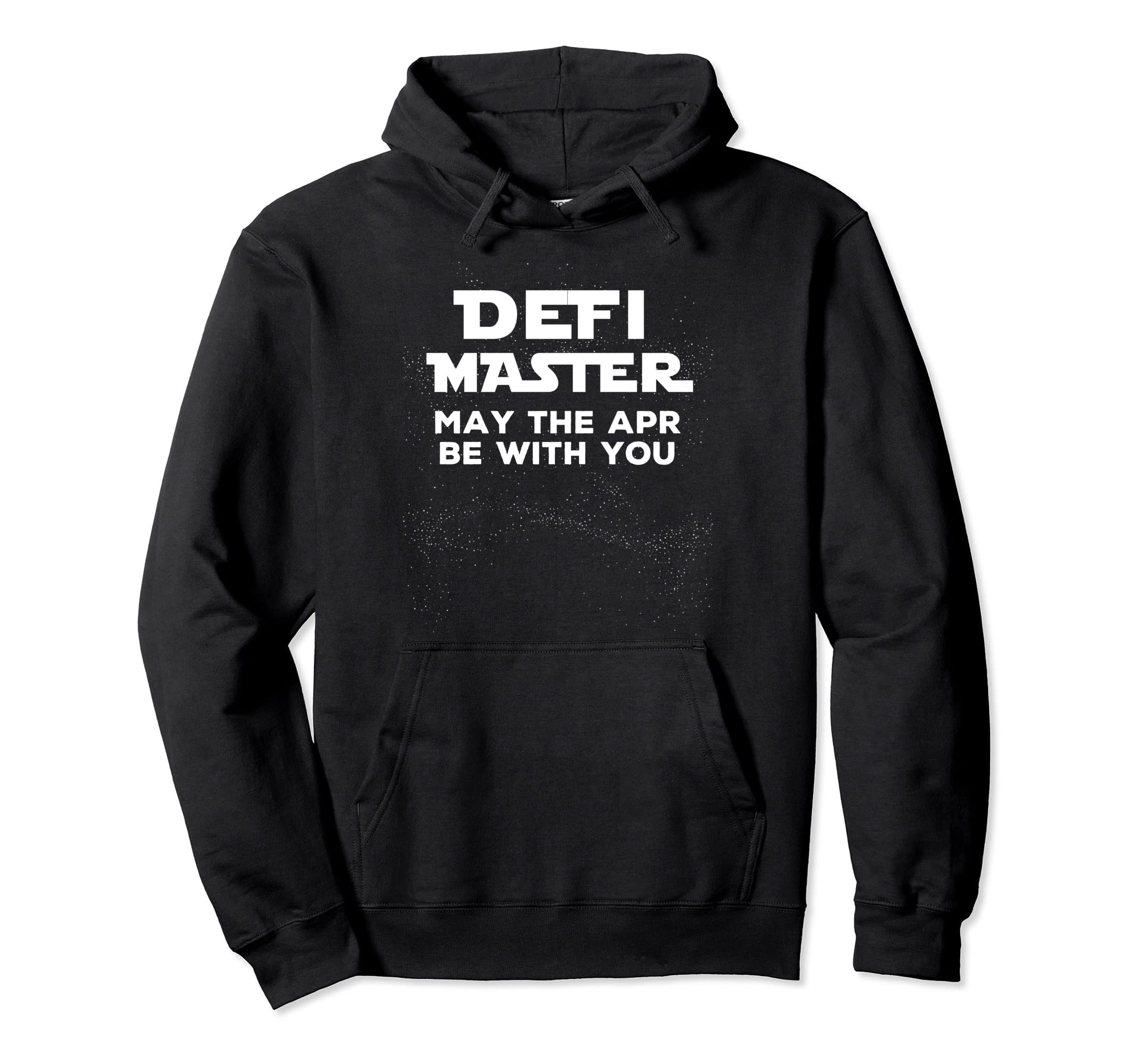 

DeFi Master May The APR Be With You Cryptocurrency Hoodie