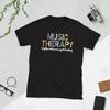 Proud Music Therapist Appreciation Therapy T Shirt