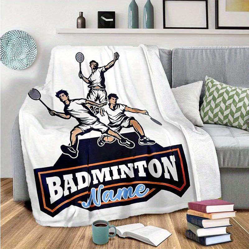Badminton Customize Your Name Blanket Warm Comfortable And Soft Blankets Are Suitable For Home Lunch Break Blanket Office Sofa Sofa Gift To Relatives