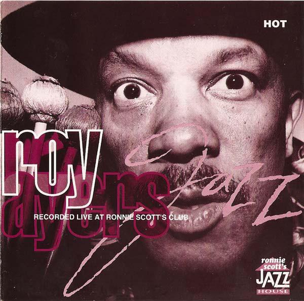 CD ROY AYERS - Hot JHCD021 Ronnie Scott's  1992 UK Jazz Used