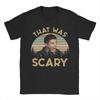 Men TShirt Dean Winchester Supernatural That Was Scary Vintage Cotton Tee Shirt Short Sleeve T Shirts Clothing Birthday Present