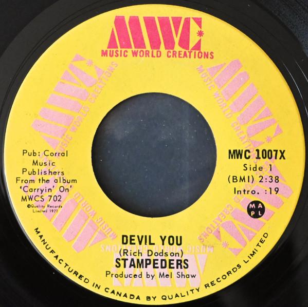 

7inch Record STAMPEDERS Devil You MWC1007X Music World Cre 1971 Canada Rock Used