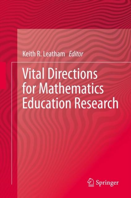 Kniha Vital Directions for Mathematics Education Research
