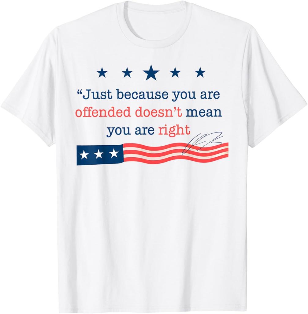 Being Offended Doesn't Mean Being Right USA Unisex T-Shirt