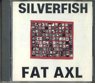 

CD SILVERFISH - Fat Axl T&GLP#67CD TOUCH AND GO Japan Rock Used