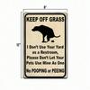 Keep Off Grass Metal Sign 8x12 Inch Outdoor Warning Lawn Decor No Dogs Pooping