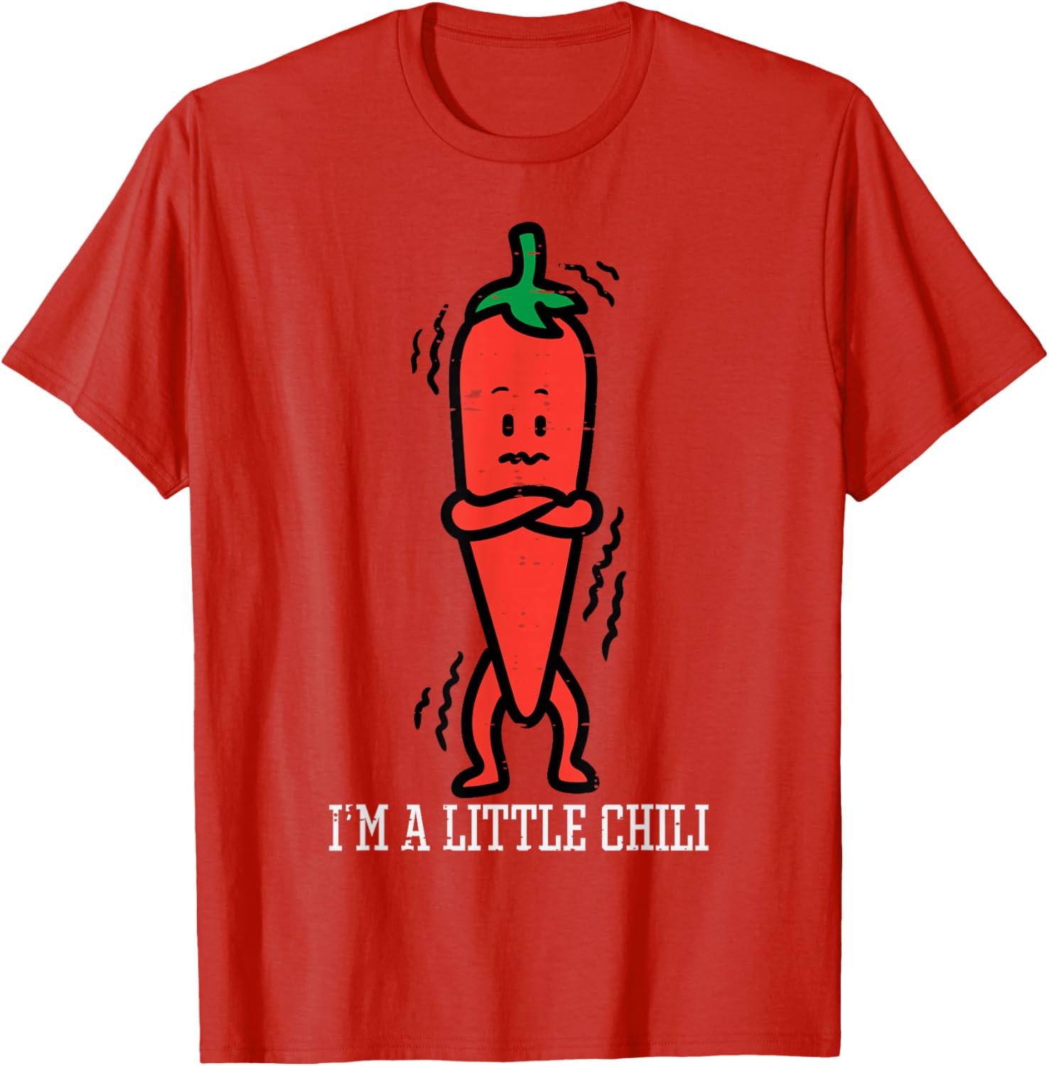 I Am A Little Chili Pun Graphic Tee Funny Pepper Food Wordplay Casual TShirt S