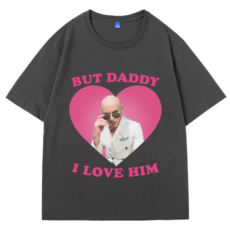

Funny I Love Him Mr Pitbull Worldwide T Shirt Men s Women s Stylish Casual Vintage Harajuku Short Sleeves Oversized T-shirts 3XL