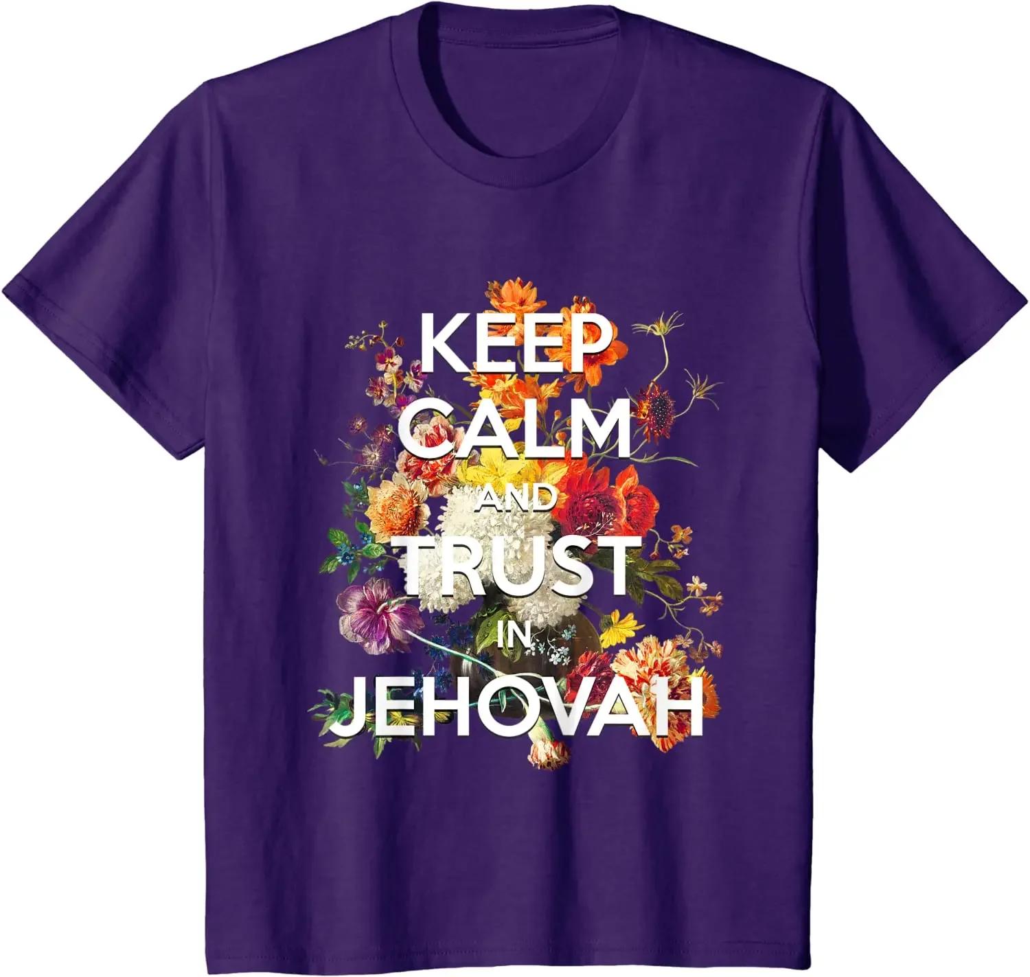 

Keep Calm and Trust in Jehovah JW 2021 Yeartext Isaiah 30:15 T-Shirt 4XL