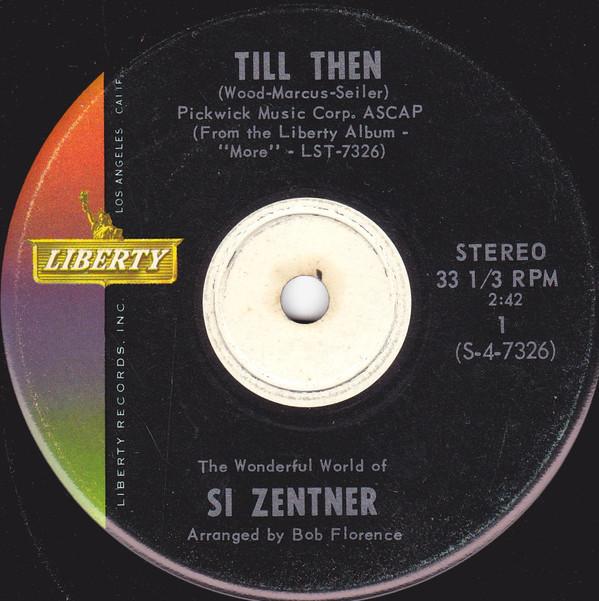 

7inch Record SI ZENTNER - Till Then / Birdland S47326 Liberty 1963 US Jazz Used