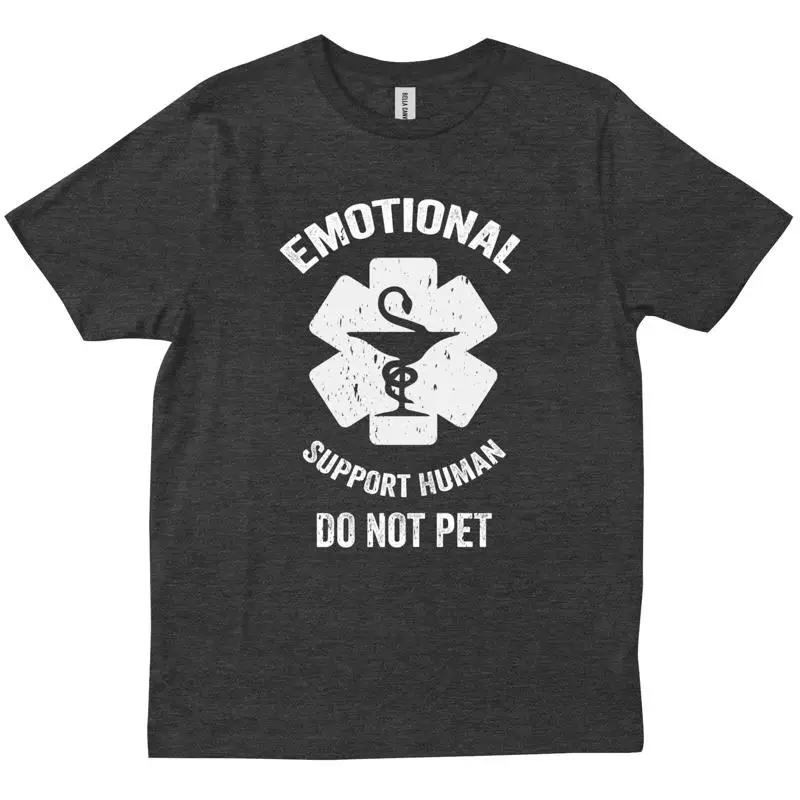 Emotional Support Human Do Not Pet Funny Sarcastic Humor T Shirt