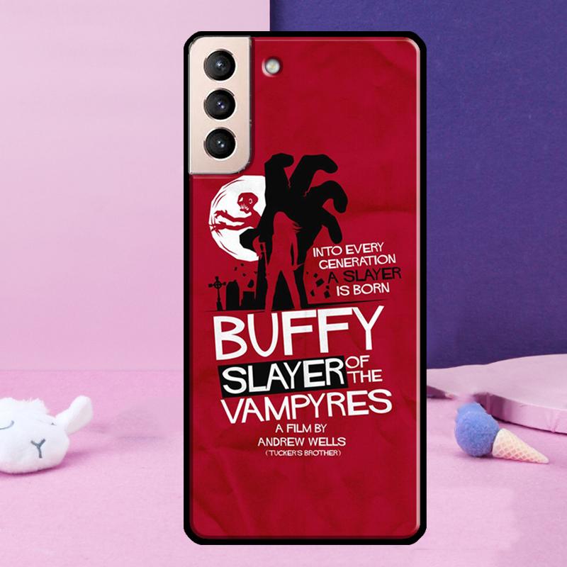 Buffy The Vampire Slayer Phone Case For Samsung Galaxy S25 Ultra S23 S20 S21 S22 S24 FE S9 S10 Plus S24 Ultra Cover