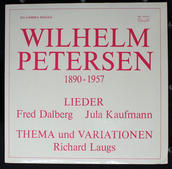 

LP Record WILHELM PETERSEN Lieder Themen Und Variationen SM90003 Da Camera Magna Germany Classical Used