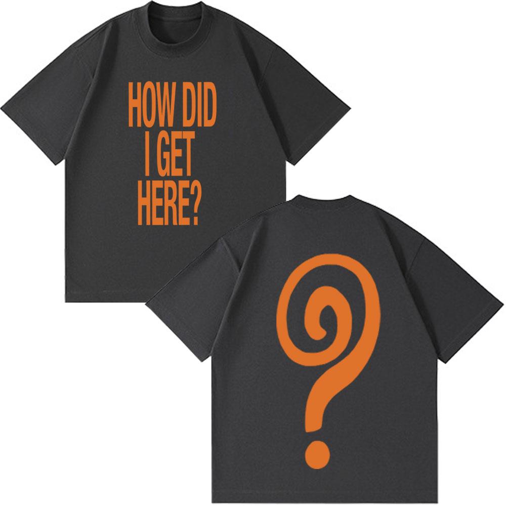 Singer Louis Tomlinson How Did I Get Here Tour 2026 Print T Shirt Men Women Hiphop Tshirt Shortsleeved Cotton Fashion Tshirs