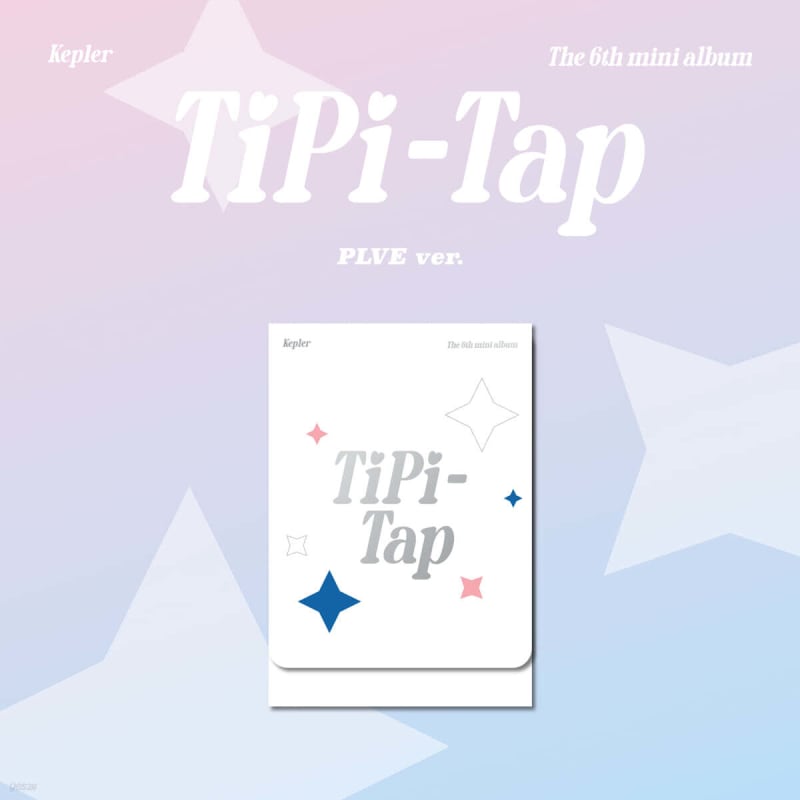 

Kep1er (Kepler) - The 6th Mini Album : TIPI-TAP [PLVE ver.]